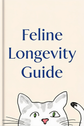 Feline Longevity Guide
